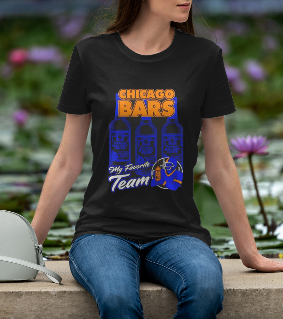 Chicago Bars Malört My Favorite Team Sports Fan T-Shirt