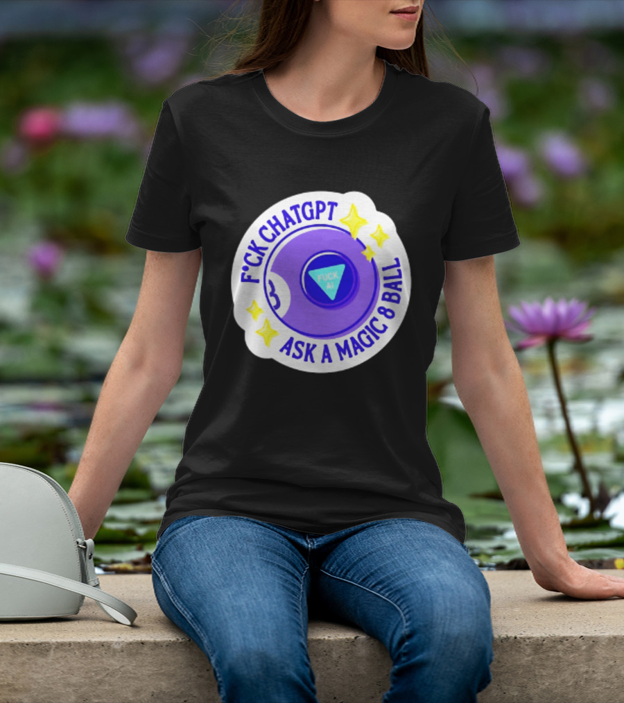 F*ck ChatGPT Ask A Magic 8 Ball F*ck AI Purple With Stars T-Shirt