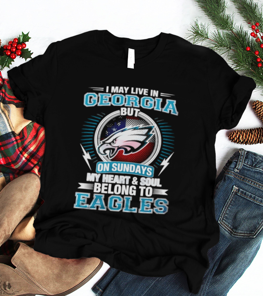 Georgia Resident Eagles Fan Heart And Soul Dedication Sundays T-Shirt