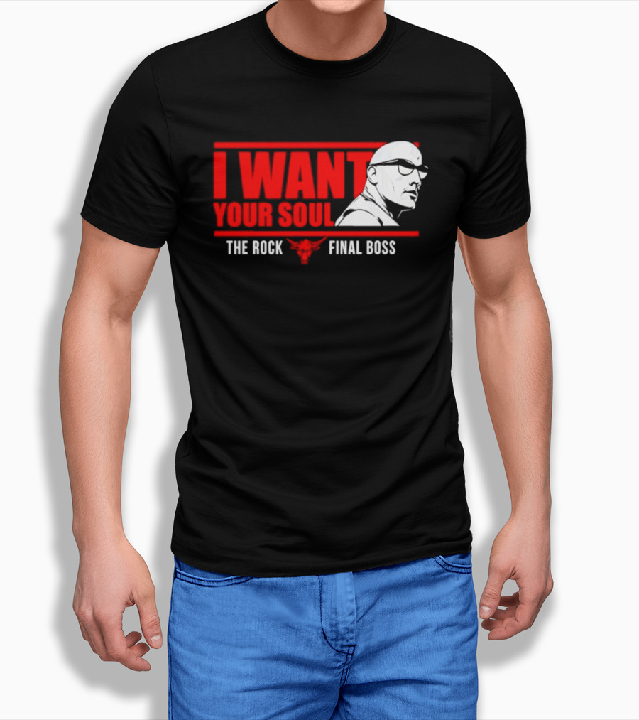 I Want Your Soul The Rock Final Boss Brahma Bull T-Shirt