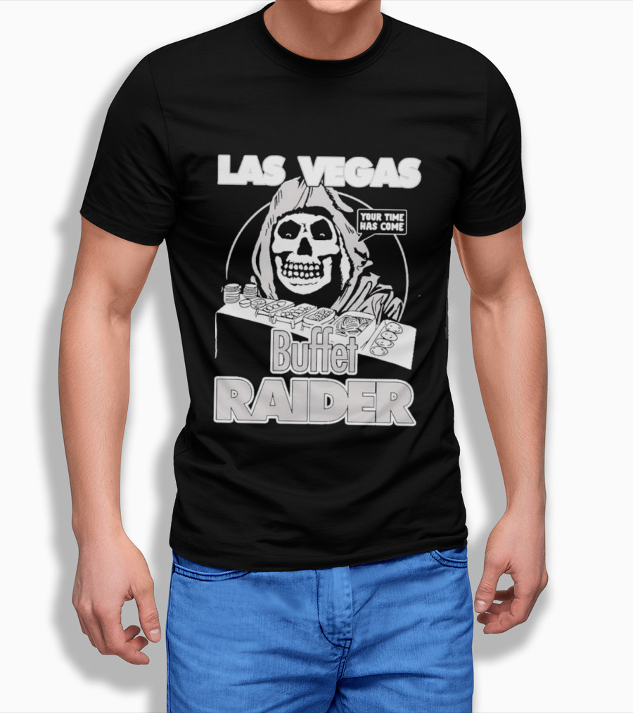 Las Vegas Buffet Raider Grim Reaper True Time Home Cooke T-Shirt