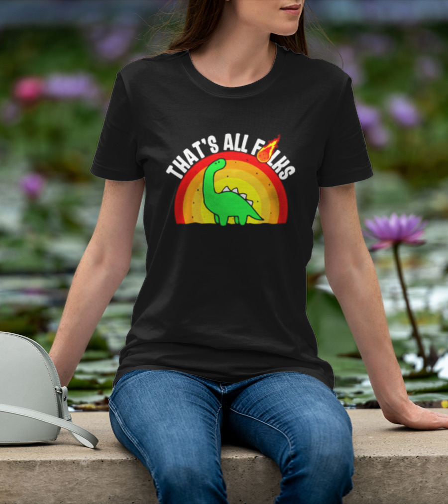 That's All Folks Dinosaur Meteor Extinction Rainbow T-Shirt
