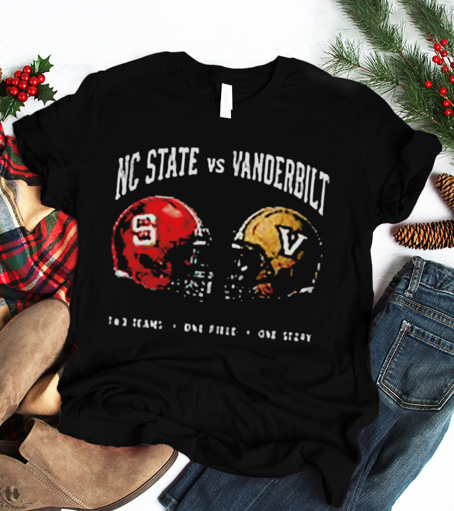 NC State Vs Vanderbilt Two Teams One Field One Story Helmets T-Shirt