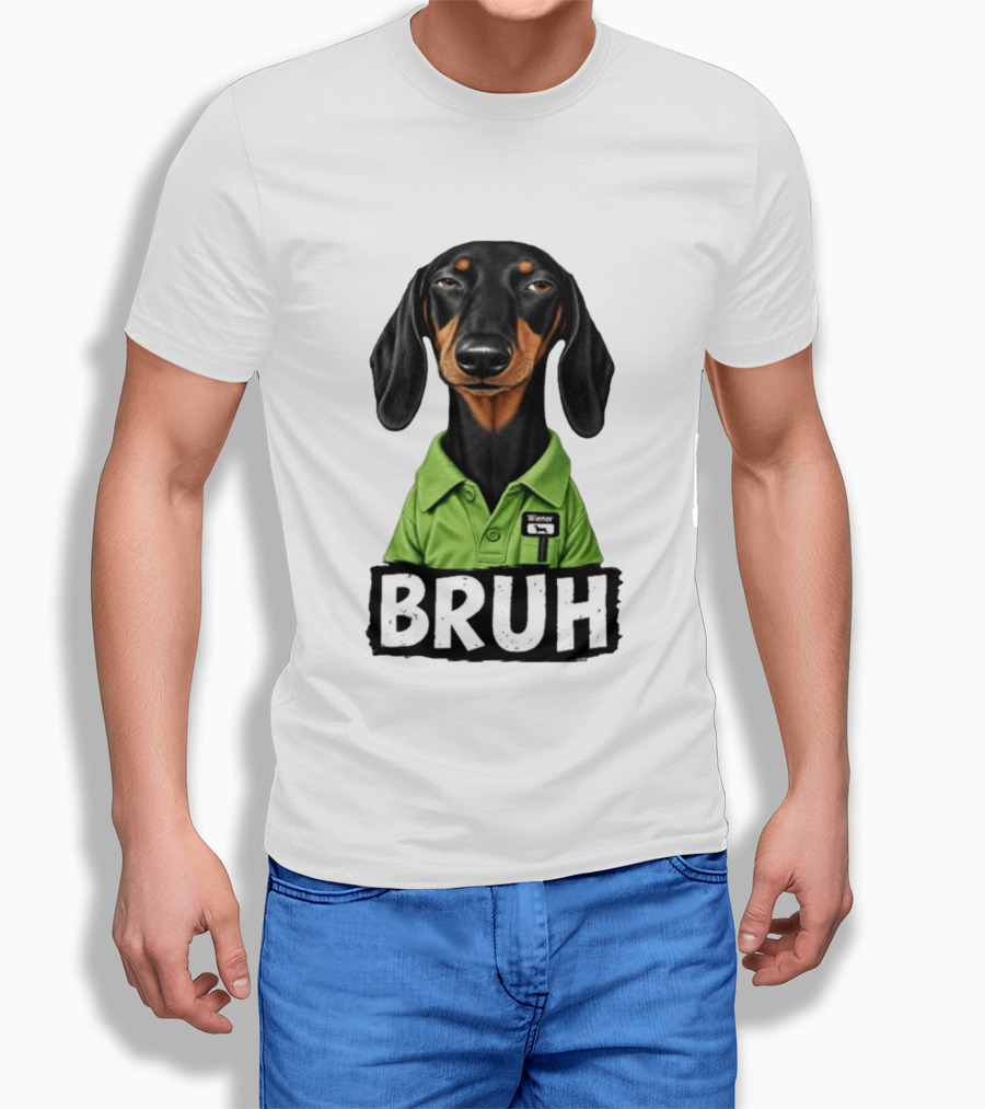 Dachshund Wiener Bruh Funny Dog Meme T-Shirt