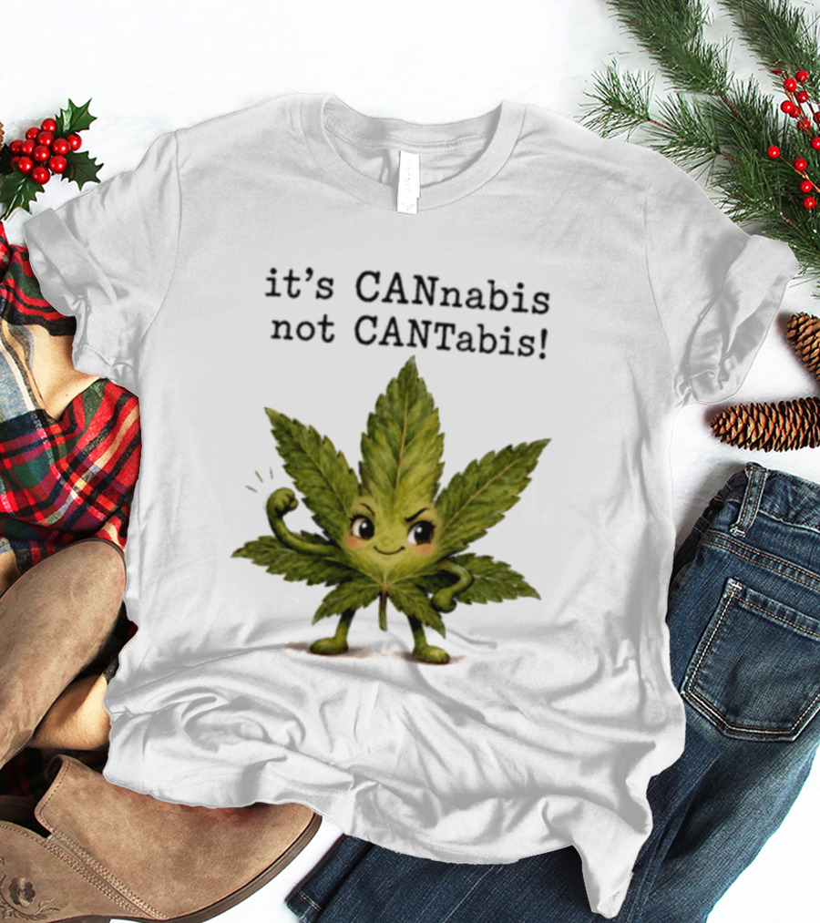 Cannabis Leaf Character It's CANnabis Not CANtabis Winking Cartoon T-Shirt