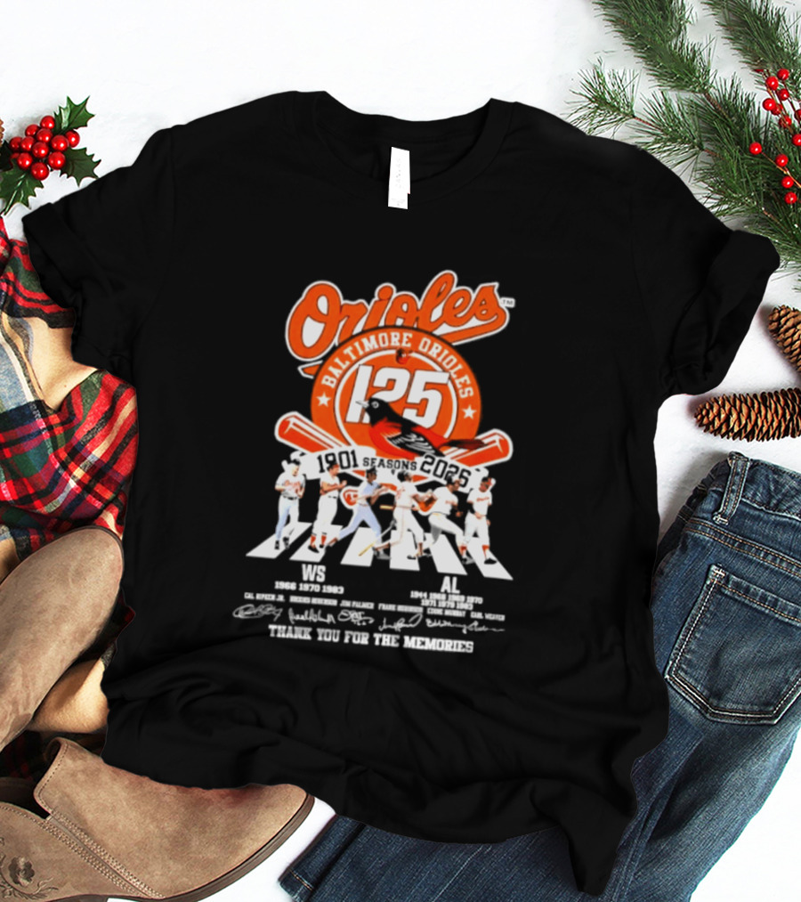 Baltimore Orioles 125 Seasons 1901 2025 Thank You For The Memories T-Shirt