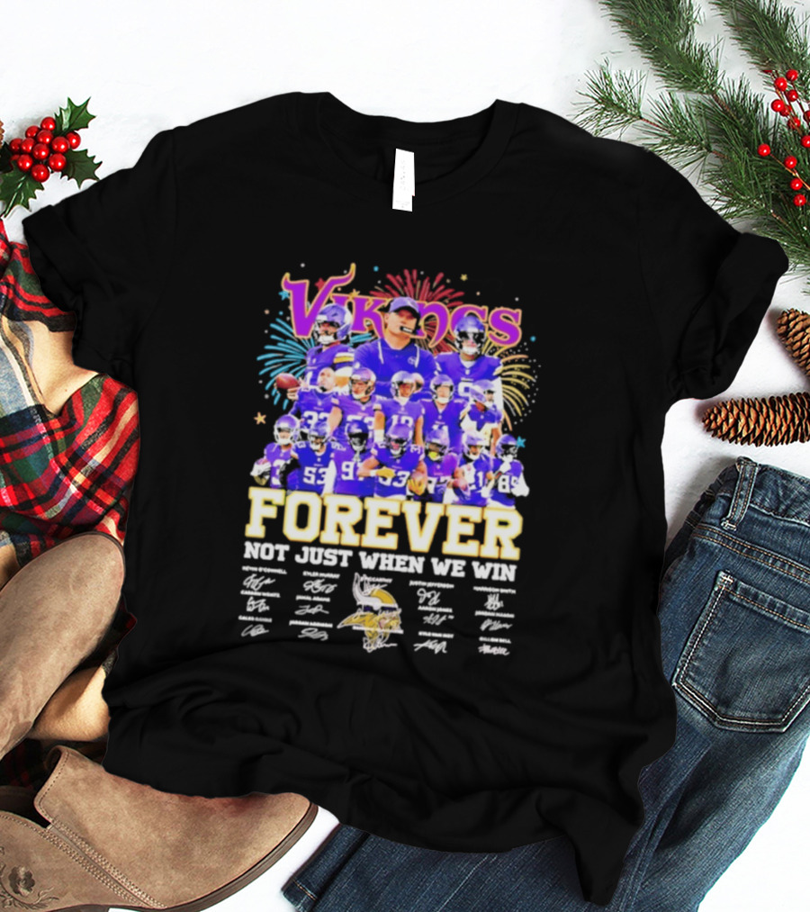Minnesota Vikings Forever Not Just When We Win Team Signatures Collage T-Shirt