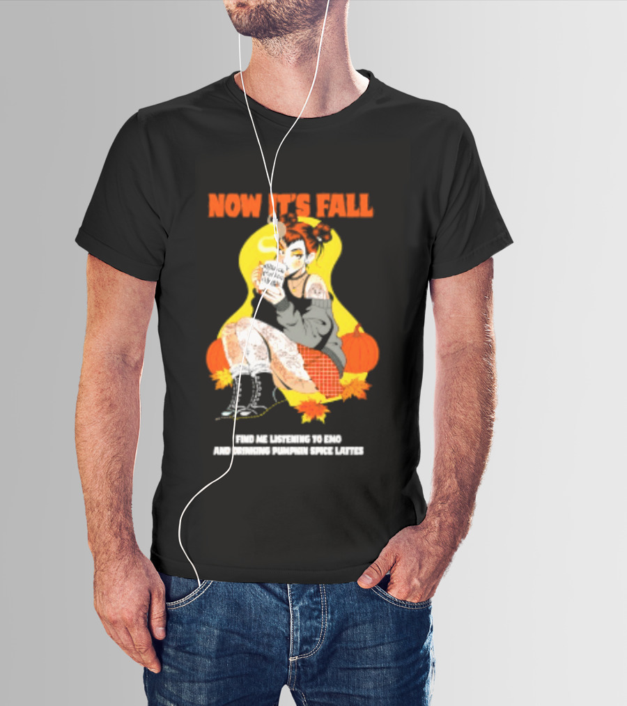 Now It's Fall Emo And Pumpkin Spice Lattes Aesthetic Cozy Autumn Vibes T-Shirt