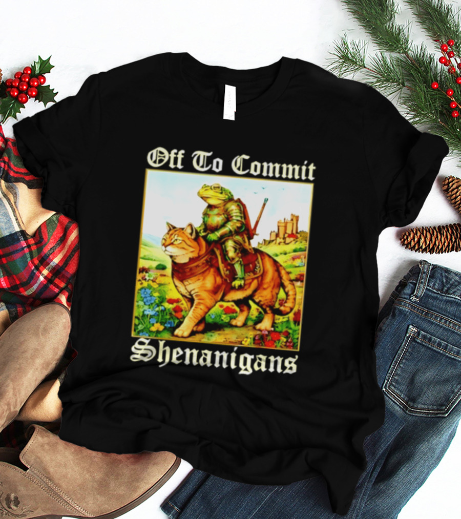Off To Commit Shenanigans Frog Knight Riding Cat Medieval Adventure T-Shirt