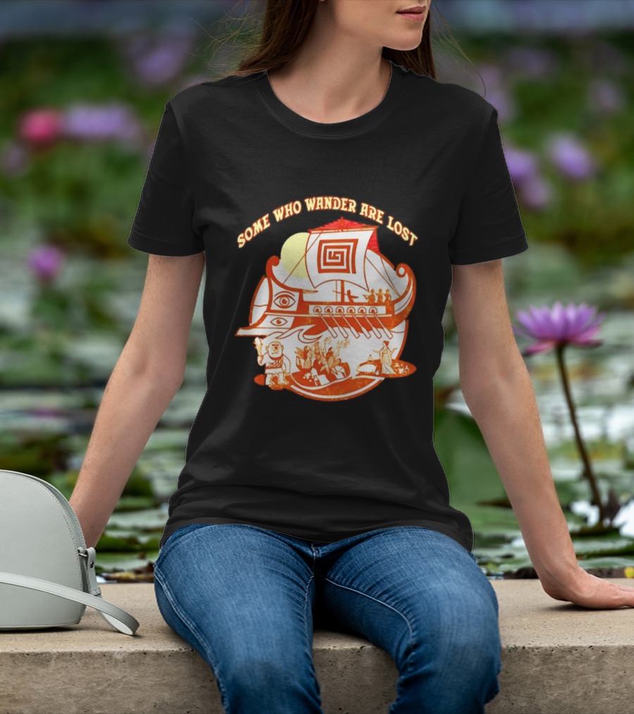 Some Who Wander Are Lost Greek Mythology Odyssey Ship T-Shirt
