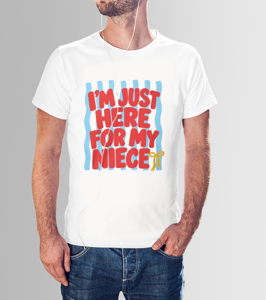 I'm Just Here For My Niece Family Bonding Cute Bow T-Shirt