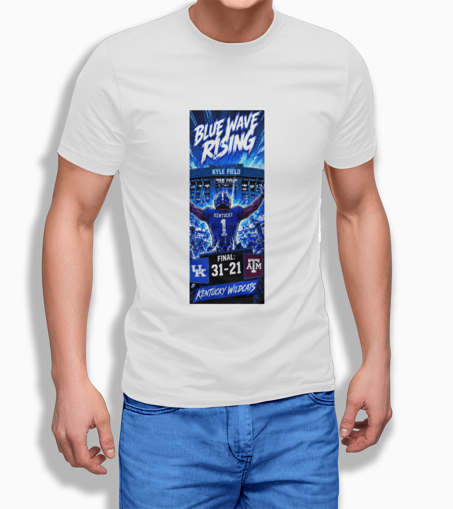 Blue Wave Rising Kentucky Wildcats Kyle Field Final 31 21 T-Shirt