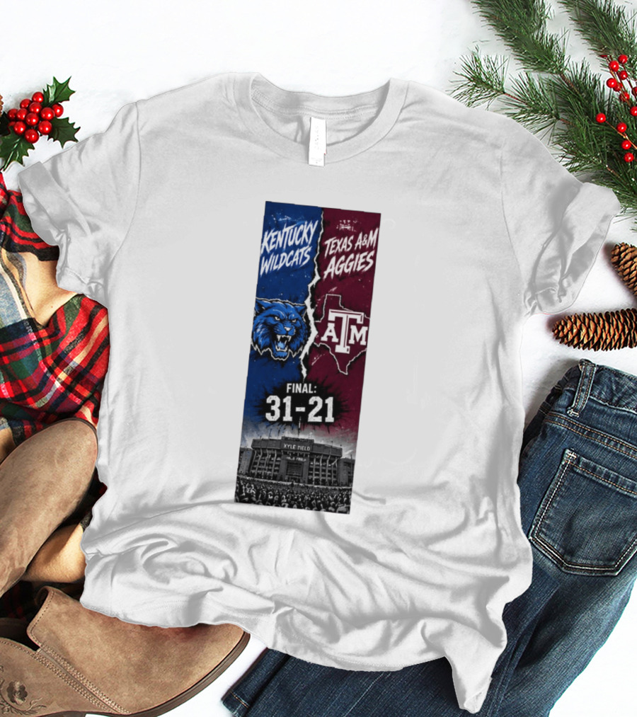 Kentucky Wildcats Vs Texas A&M Aggies Final 2026 Score 31 21 At Kyle Field T-Shirt