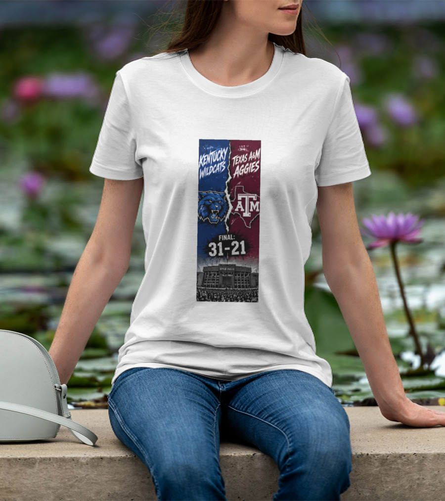 Kentucky Wildcats Vs Texas A&M Aggies Final 2026 Score 31 21 At Kyle Field T-Shirt