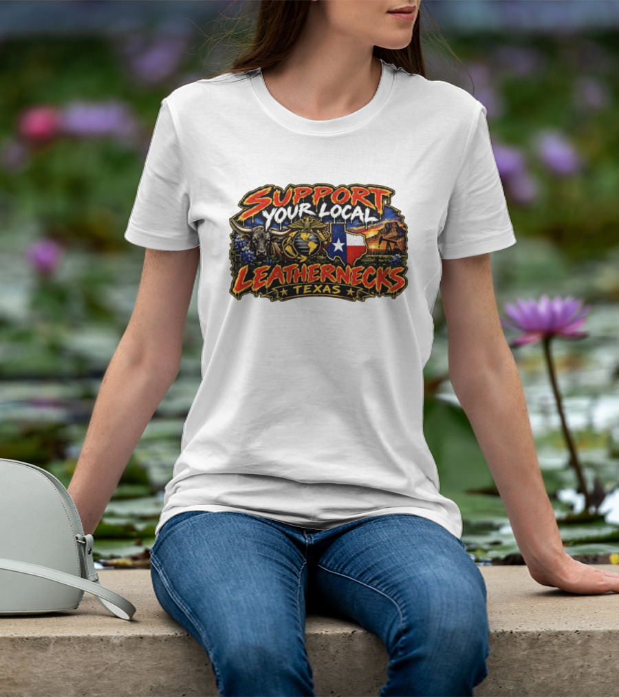 Support Your Local Leathernecks Texas Bull And Oil Derrick T-Shirt