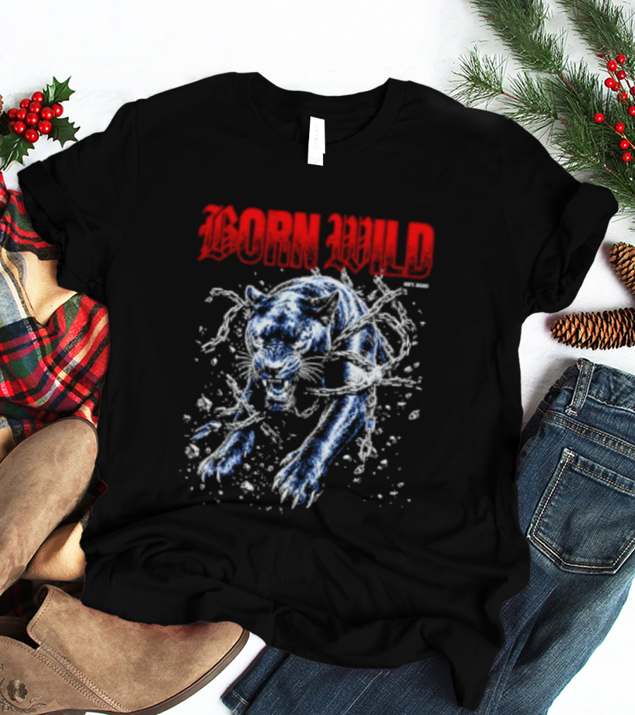 Born Wild Panther Urban Streetwear Athletic Supply T-Shirt