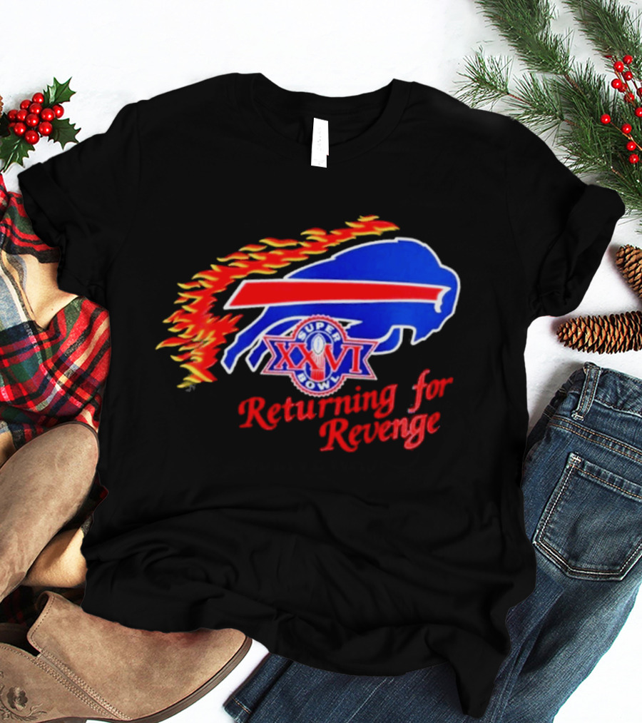 Super Bowl XXVI Buffalo Bills Returning For Revenge T-Shirt