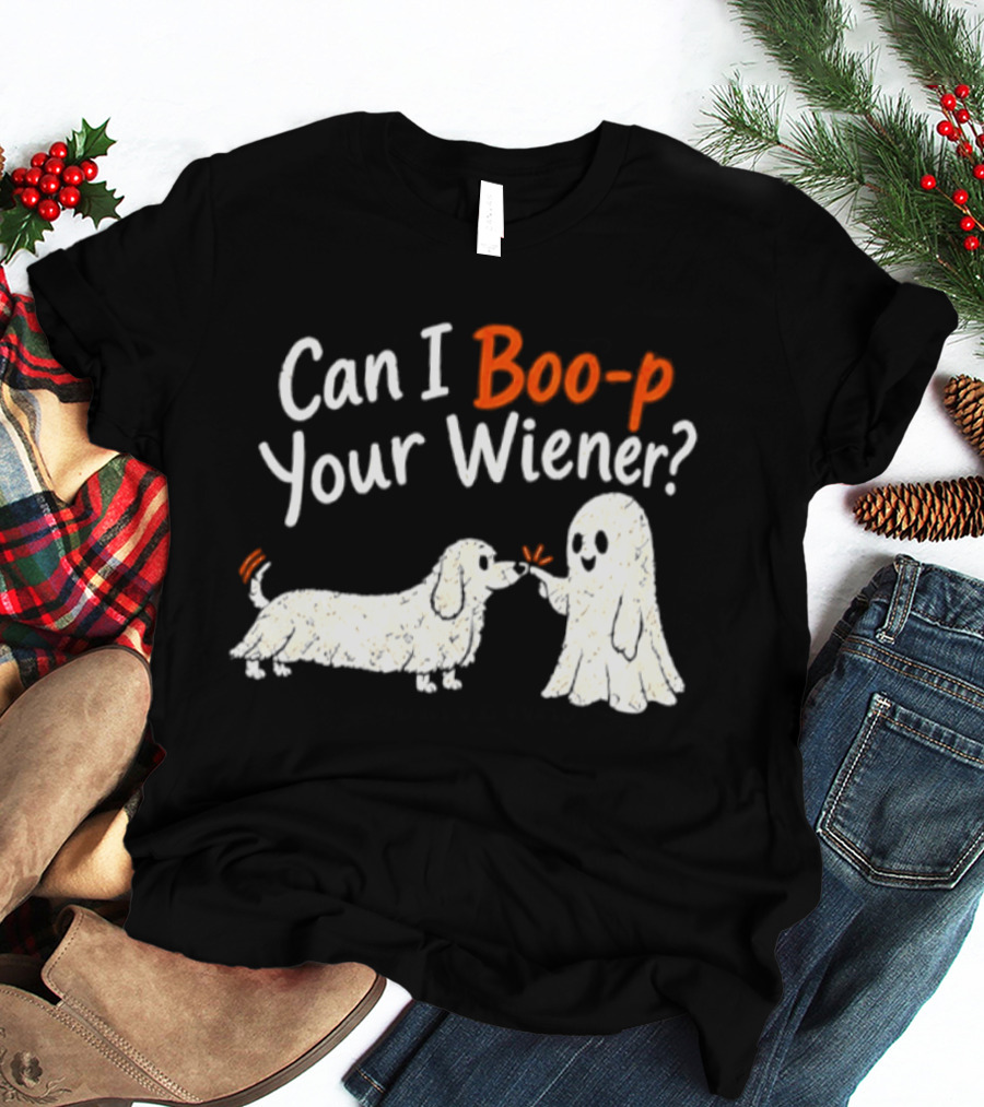 Can I Boo P Your Wiener Dachshund Ghost And Dog Halloween Fun T-Shirt