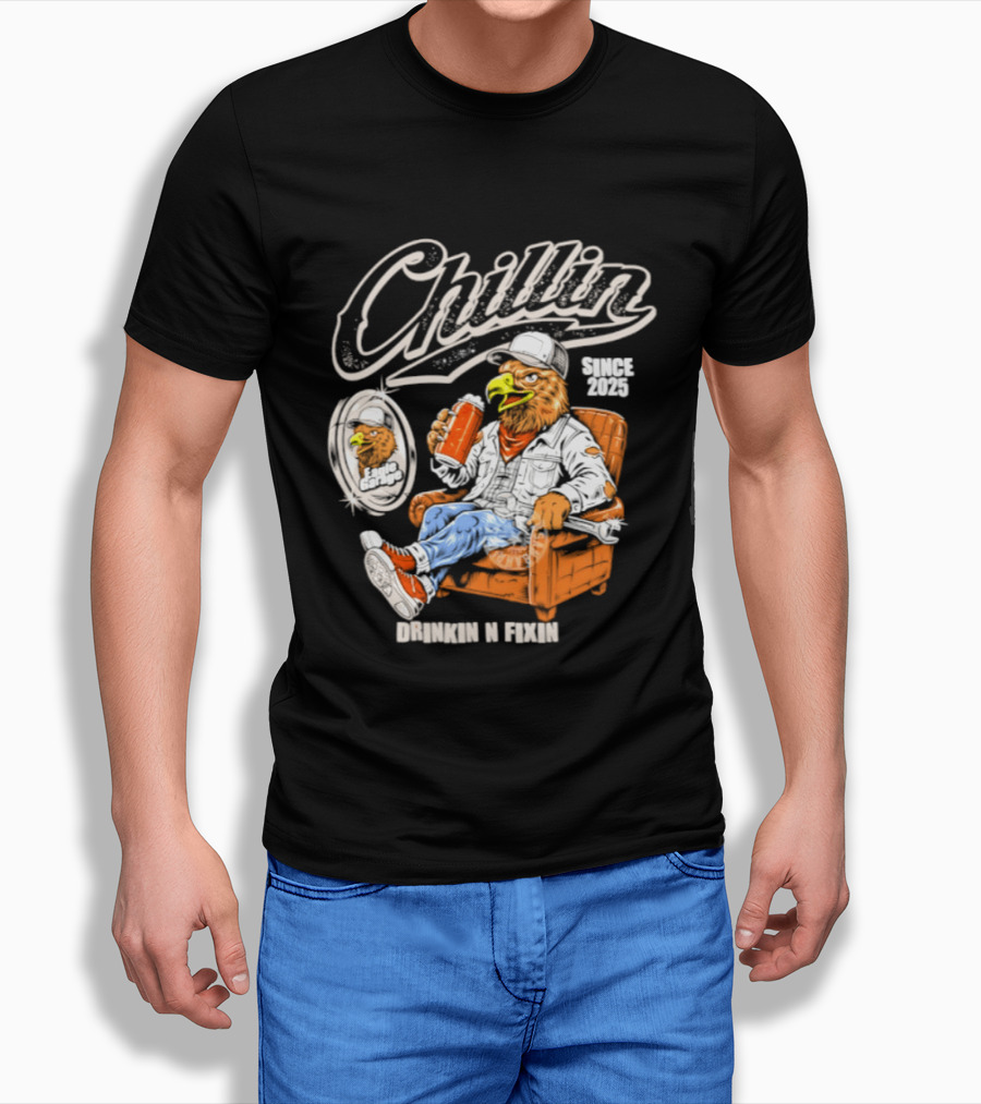Chillin Since 2025 Eagle Drinkin N Fixin Garage Vibes T-Shirt