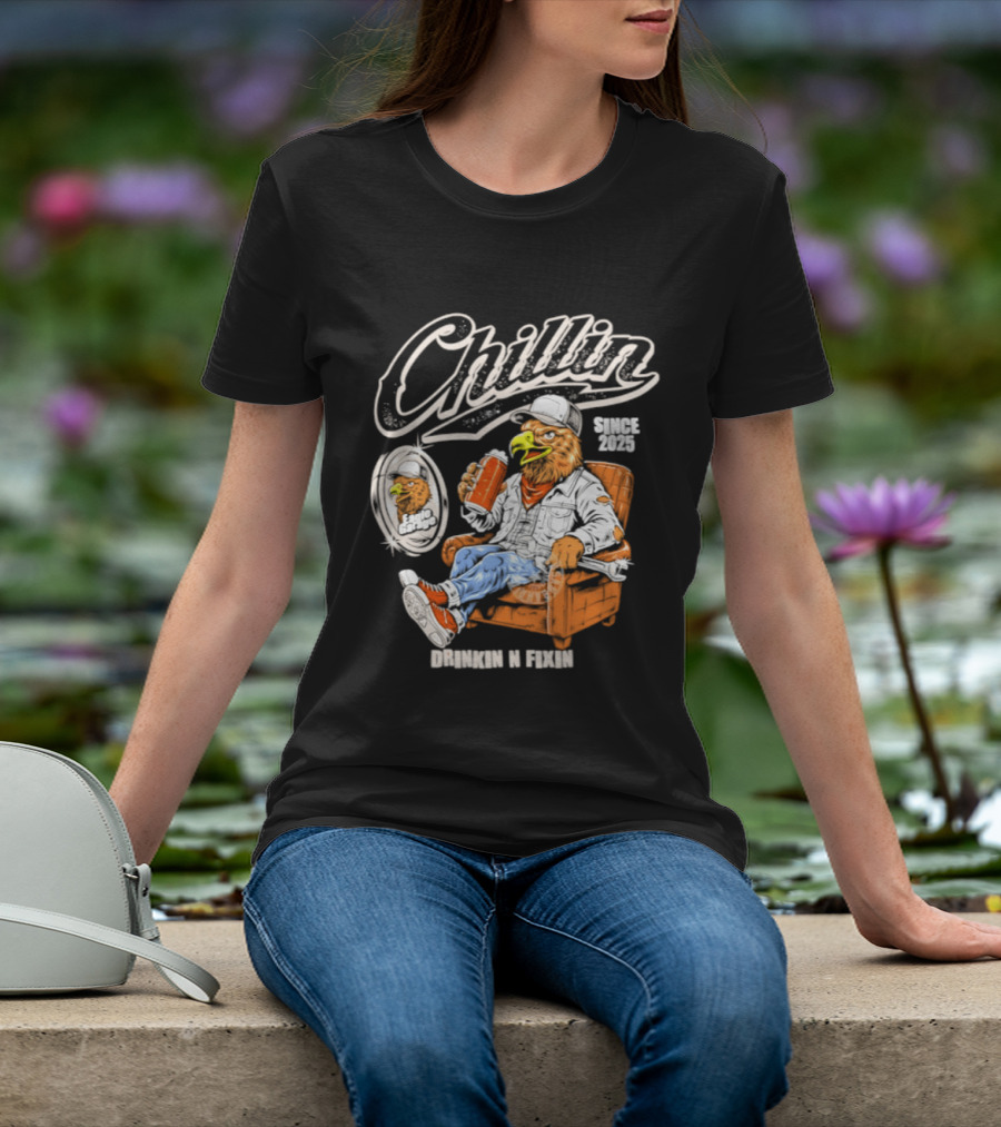 Chillin Since 2025 Eagle Drinkin N Fixin Garage Vibes T-Shirt