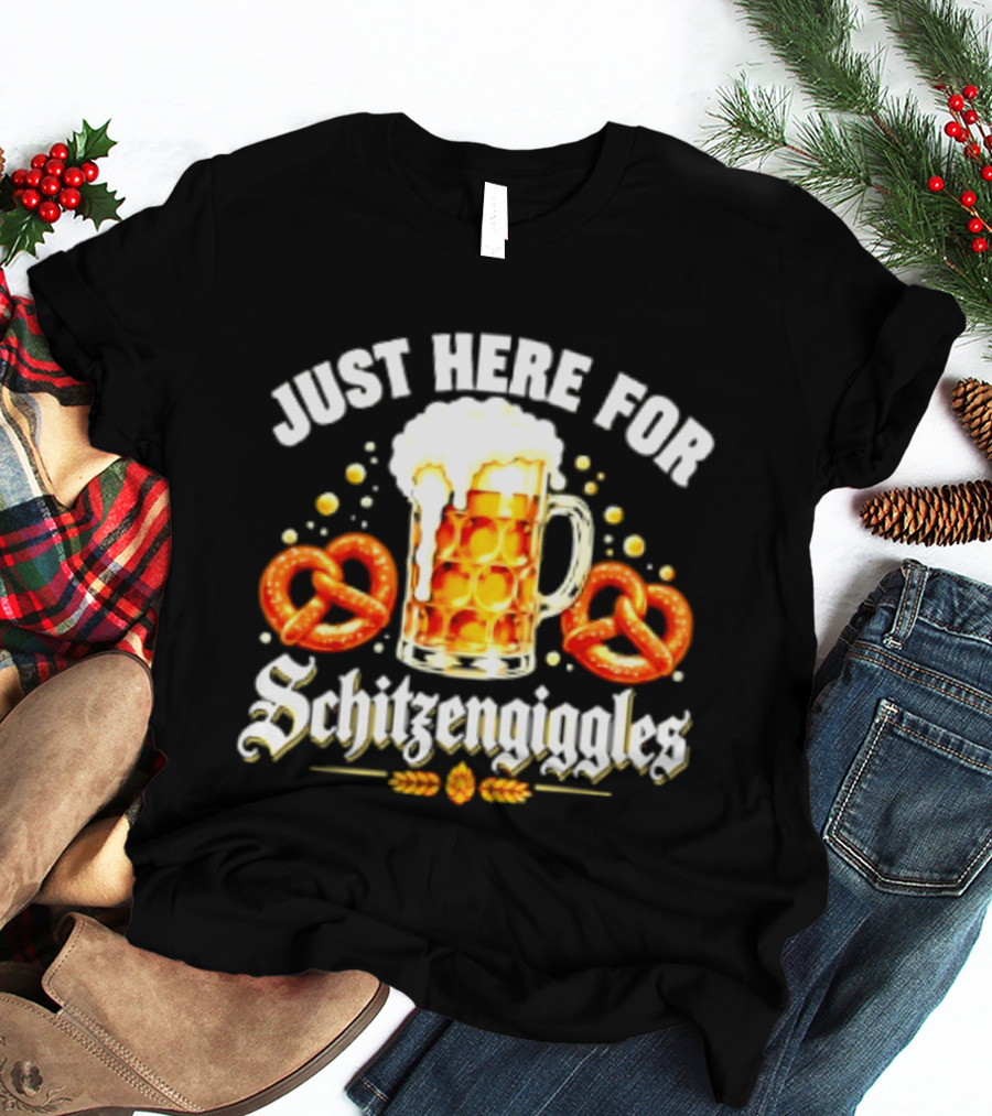 Just Here For Schitzengiggles Beer Pretzels Fun T-Shirt
