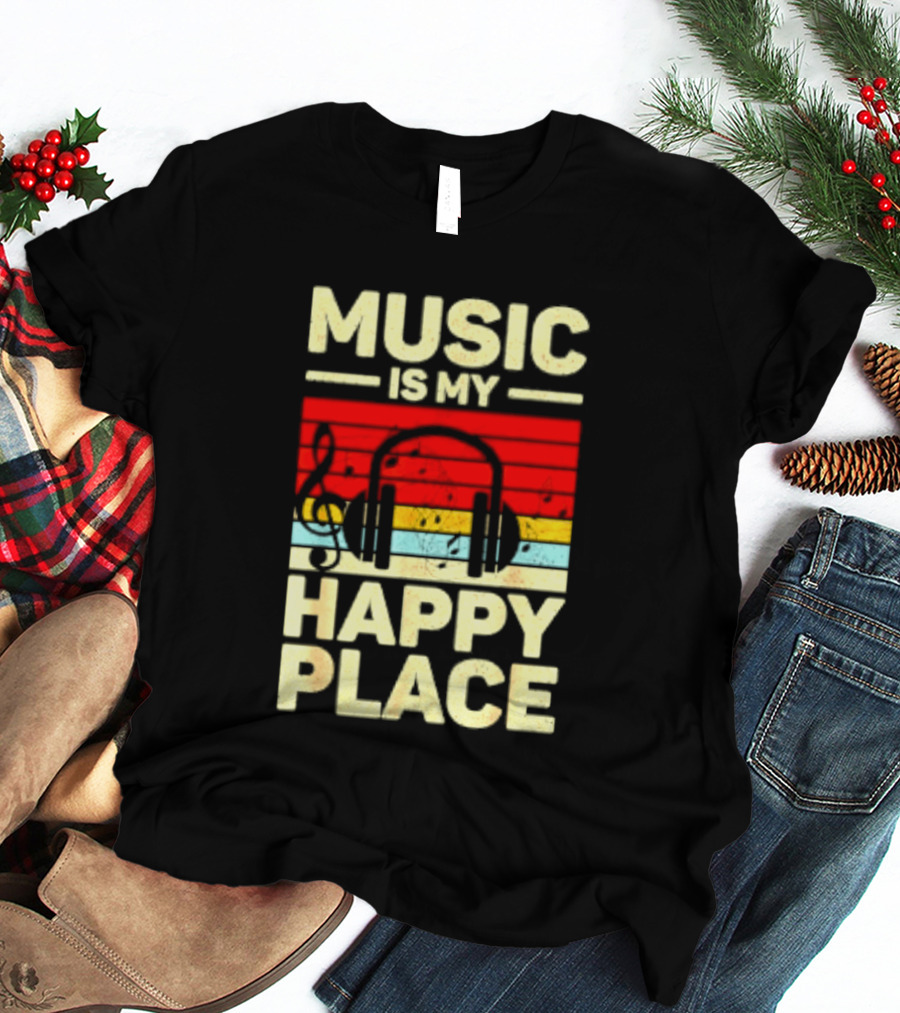 Music Is My Happy Place Headphones EDM Vibes T-Shirt