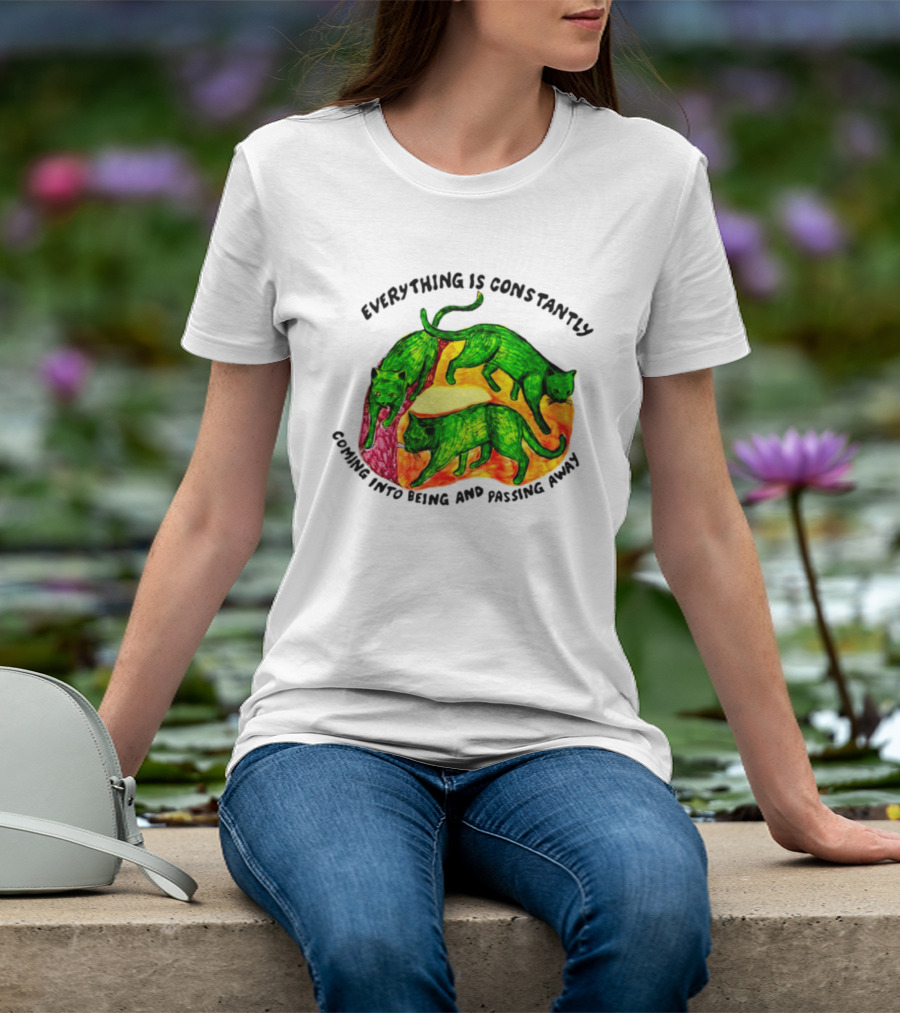 Everything Is Constantly Coming Into Being And Passing Away Cats Trio T-Shirt