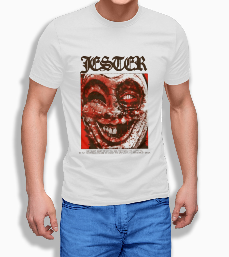 Jester Creepy Clown Help They Want The Happy You T-Shirt