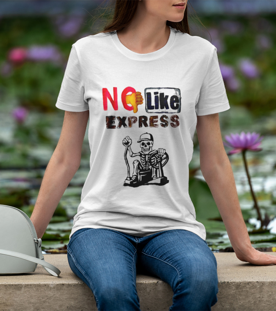 NO Like Express Skeleton Thumbs Down T-Shirt