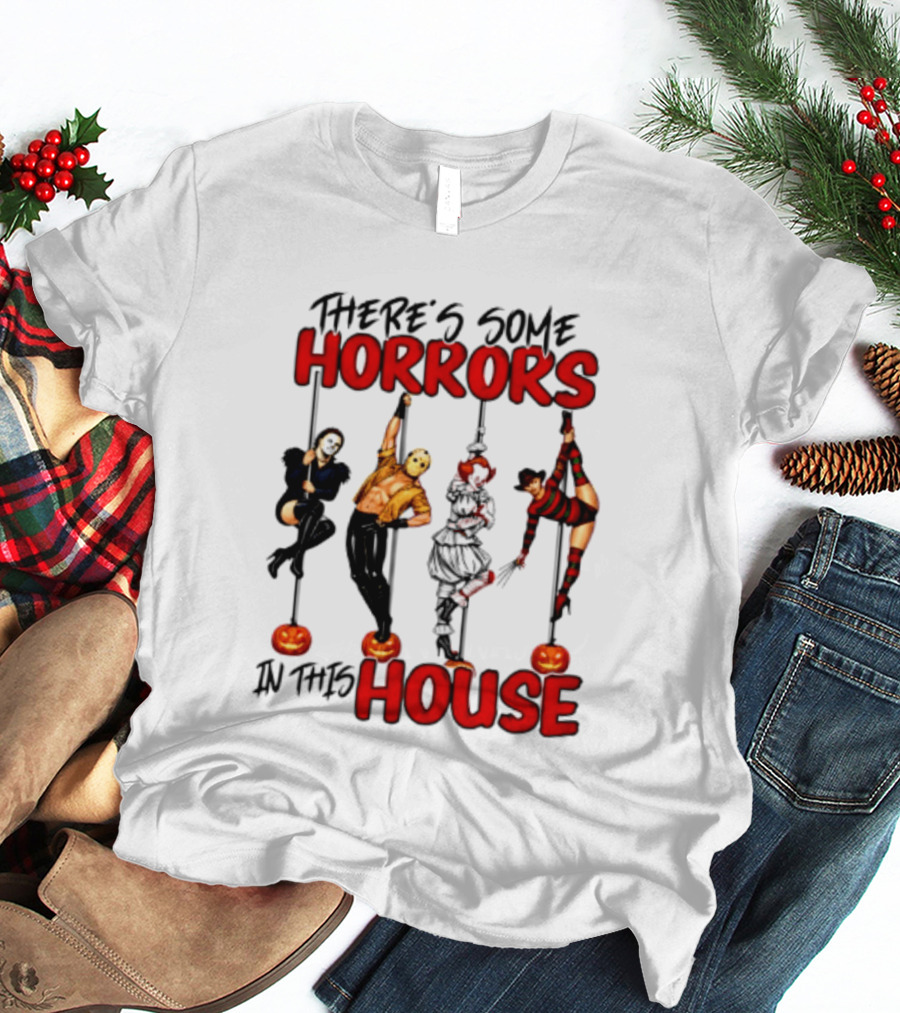 There's Some Horrors In This House Halloween Characters Pumpkin Poles T-Shirt