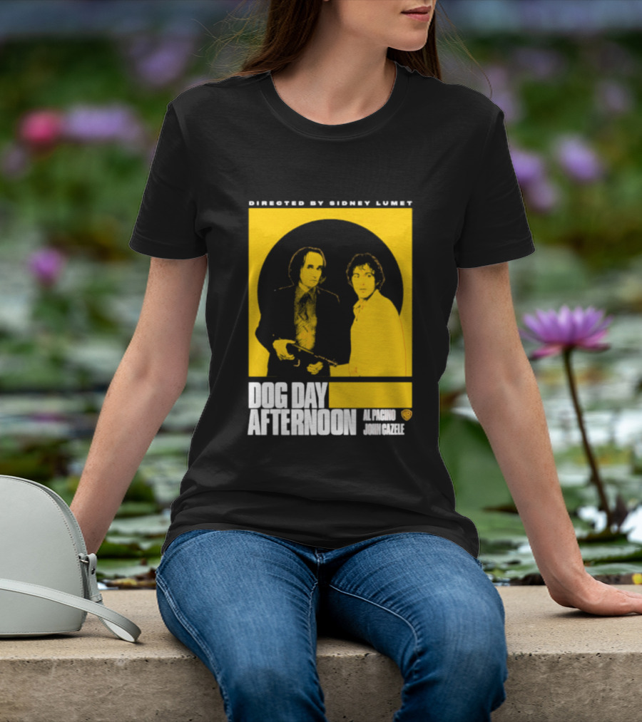 Directed By Sidney Lumet Dog Day Afternoon Al Pacino John Cazale Warner Bros T-Shirt
