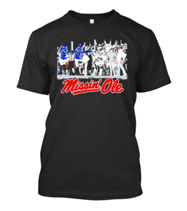 Missin' Ole Rebels Football Coach Mississippi T-Shirt