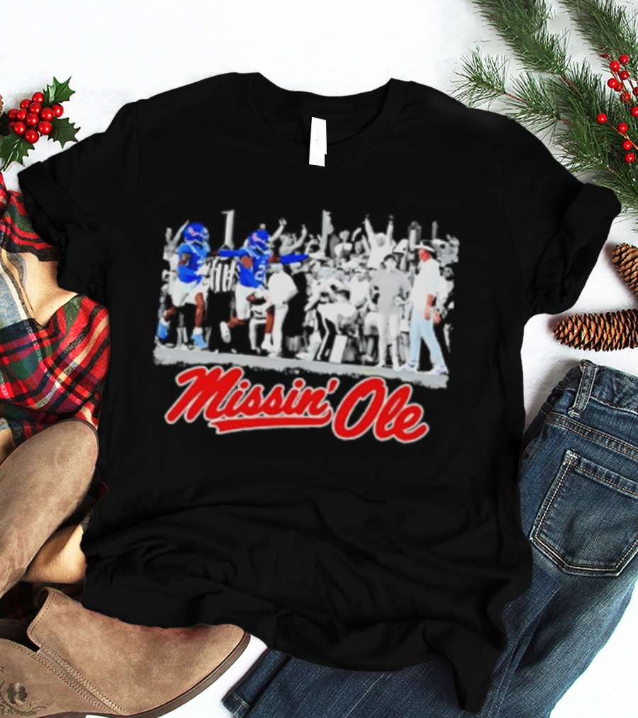 Missin' Ole Rebels Football Coach Mississippi T-Shirt