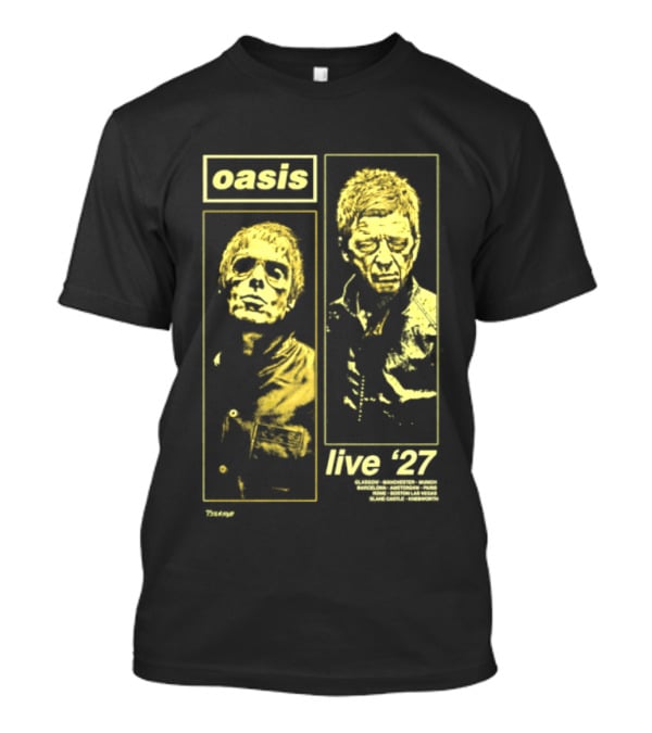 Oasis Live '27 Tour Glasgow Manchester Munich Barcelona Amsterdam Paris Rome Boston Las Vegas T-Shirt