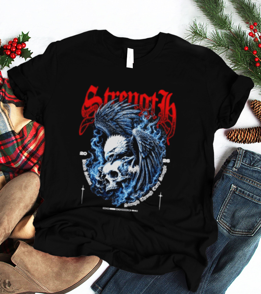 Strength 2026 Brand Studios Eagle Skull Strength Through Every Struggle T-Shirt