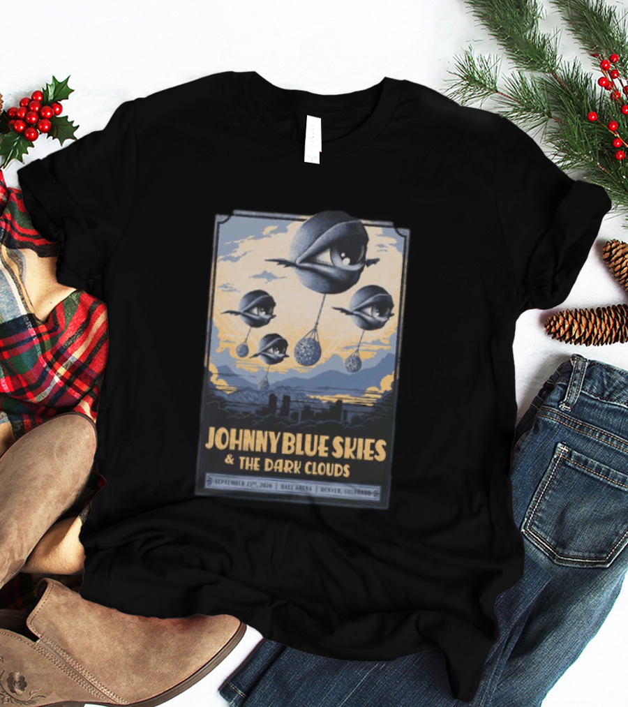 Johnny Blue Skies And The Dark Clouds Ball Arena Denver Colorado September 23 2026 Tour T-Shirt
