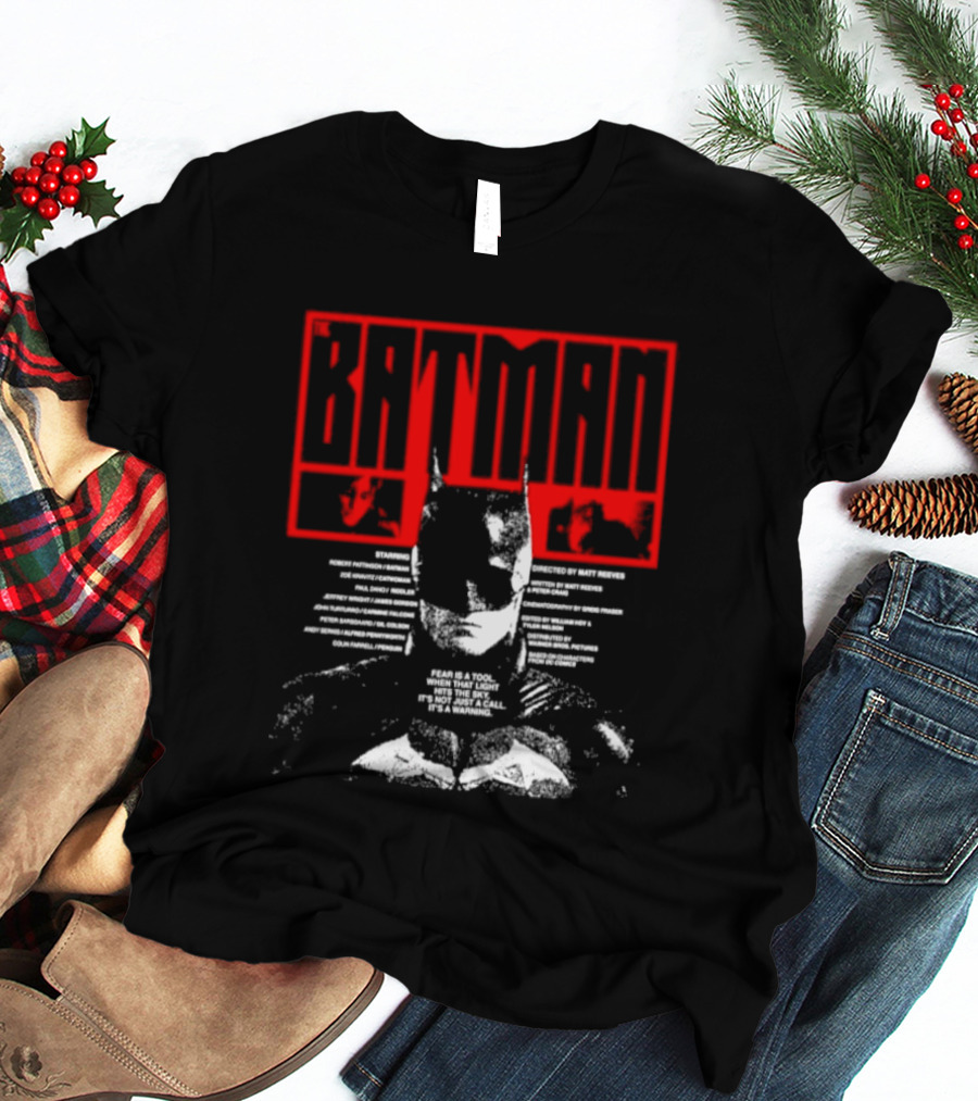 Batman Fear Is A Tool Warning Robert Pattinson T-Shirt