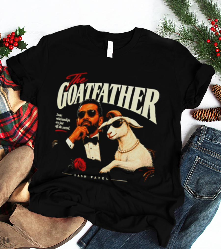 The Goatfather Kash Patel FBI Meme Goat T-Shirt