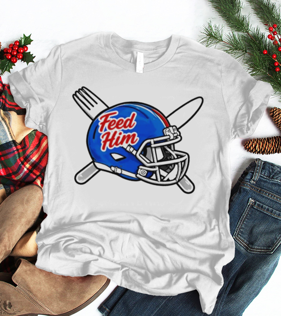 Feed Him Football Helmet With Fork And Knife T-Shirt