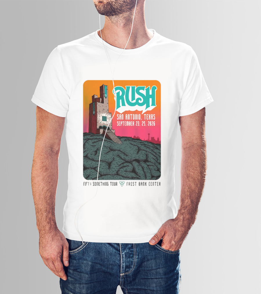 Rush Fifty Something Tour 2026 San Antonio Texas September 23 25 Frost Bank Center T-Shirt