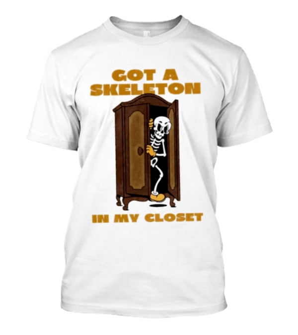 Got A Skeleton In My Closet Spooky Halloween Fun T-Shirt