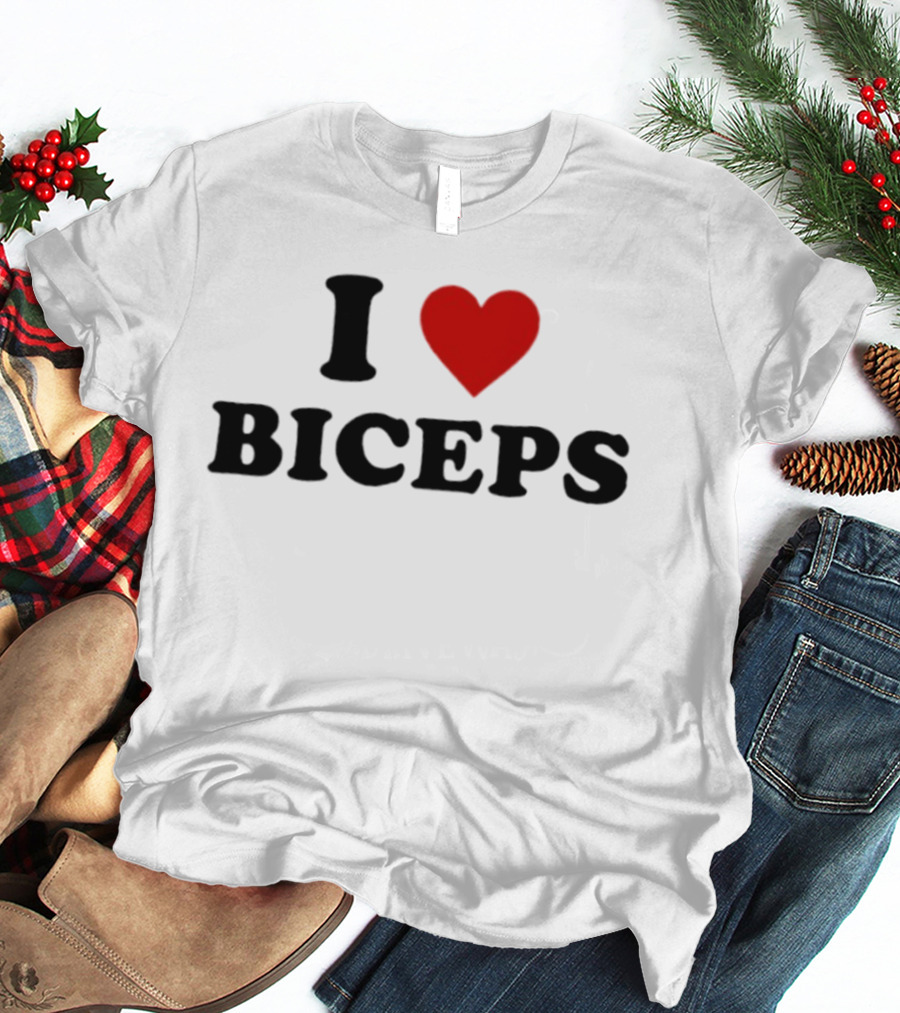 I Love Biceps Heart Symbol Fitness Motivational Phrase T-Shirt