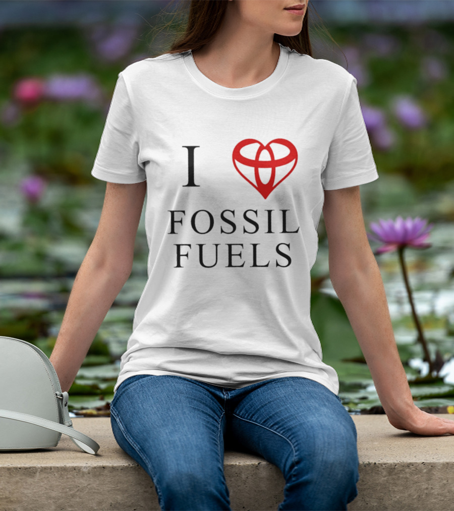 I Love Fossil Fuels Toyota Car T-Shirt