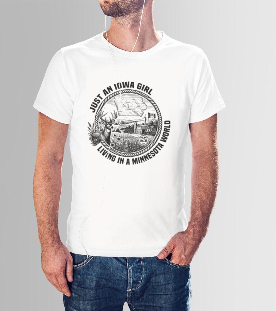 Just An Iowa Girl Living In A Minnesota World Nature Moose Cabin Scene T-Shirt