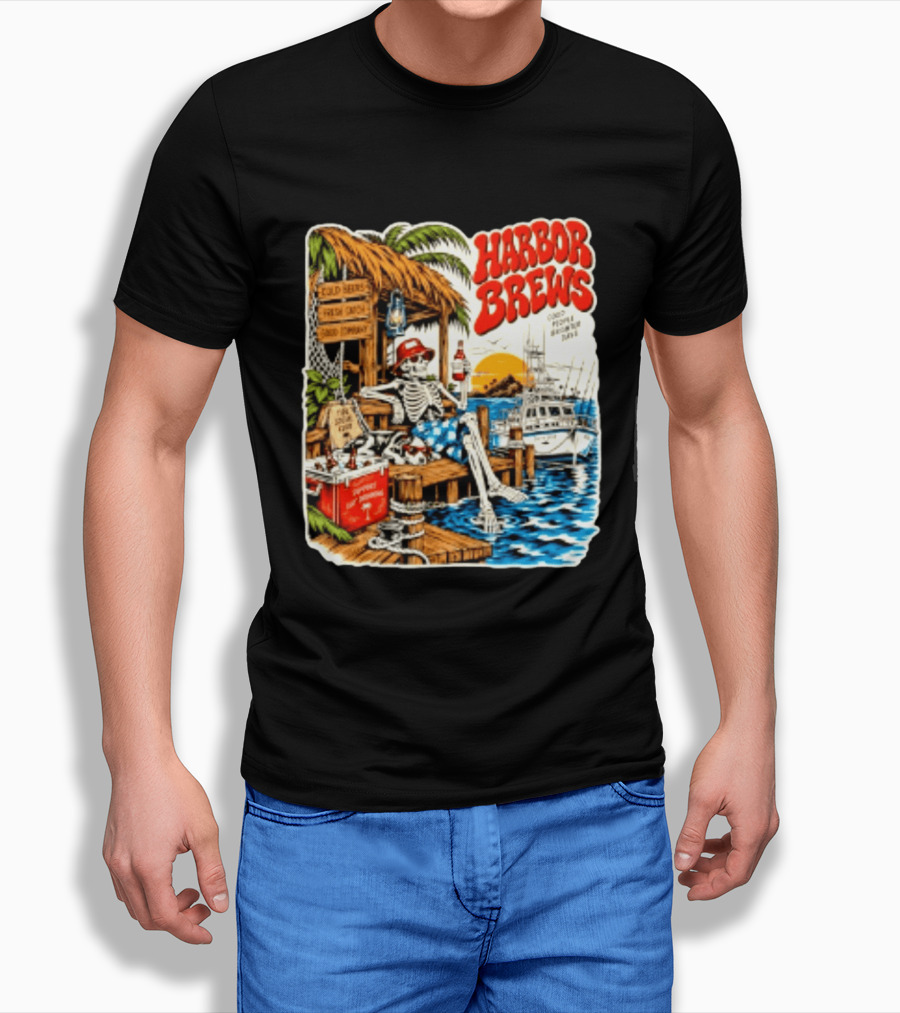 Harbor Brews Cold Beers Fresh Catch Skeleton Day Drinking Brighter Days T-Shirt
