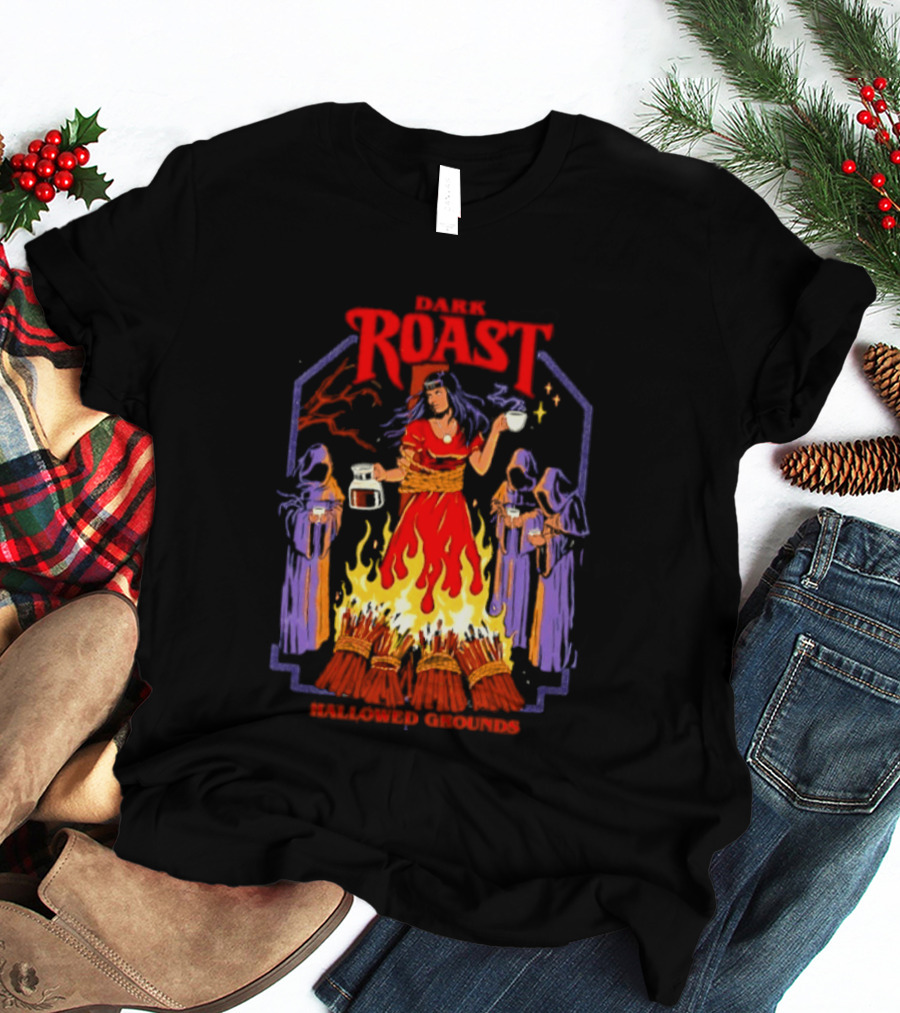 Dark Roast Hallowed Grounds Coffee Witch Brewing Flames And Rituals T-Shirt