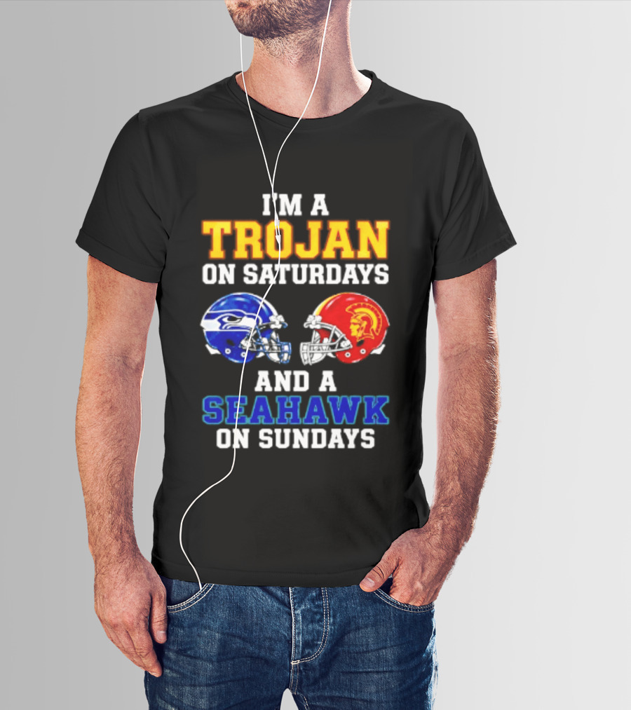 I’m A USC Trojans On Saturdays And A Seattle Seahawks On Sundays T-Shirt
