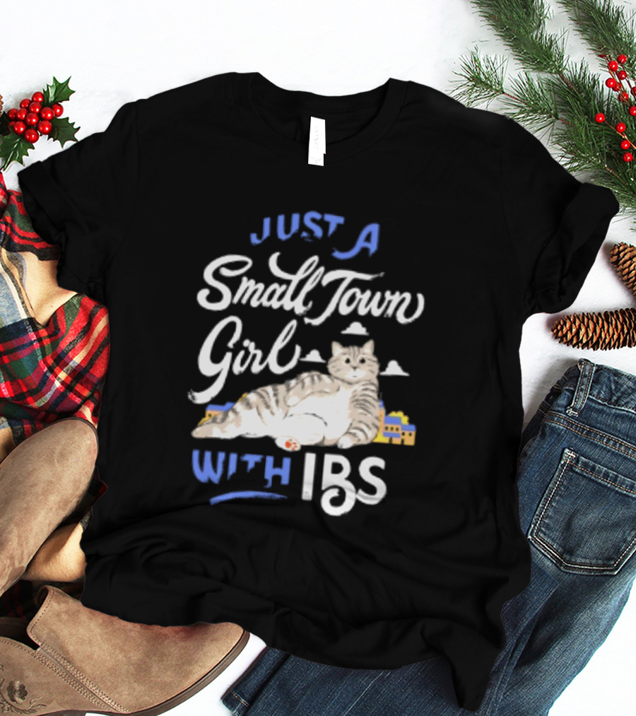 Just A Small Town Girl With Ibs Cat T-Shirt