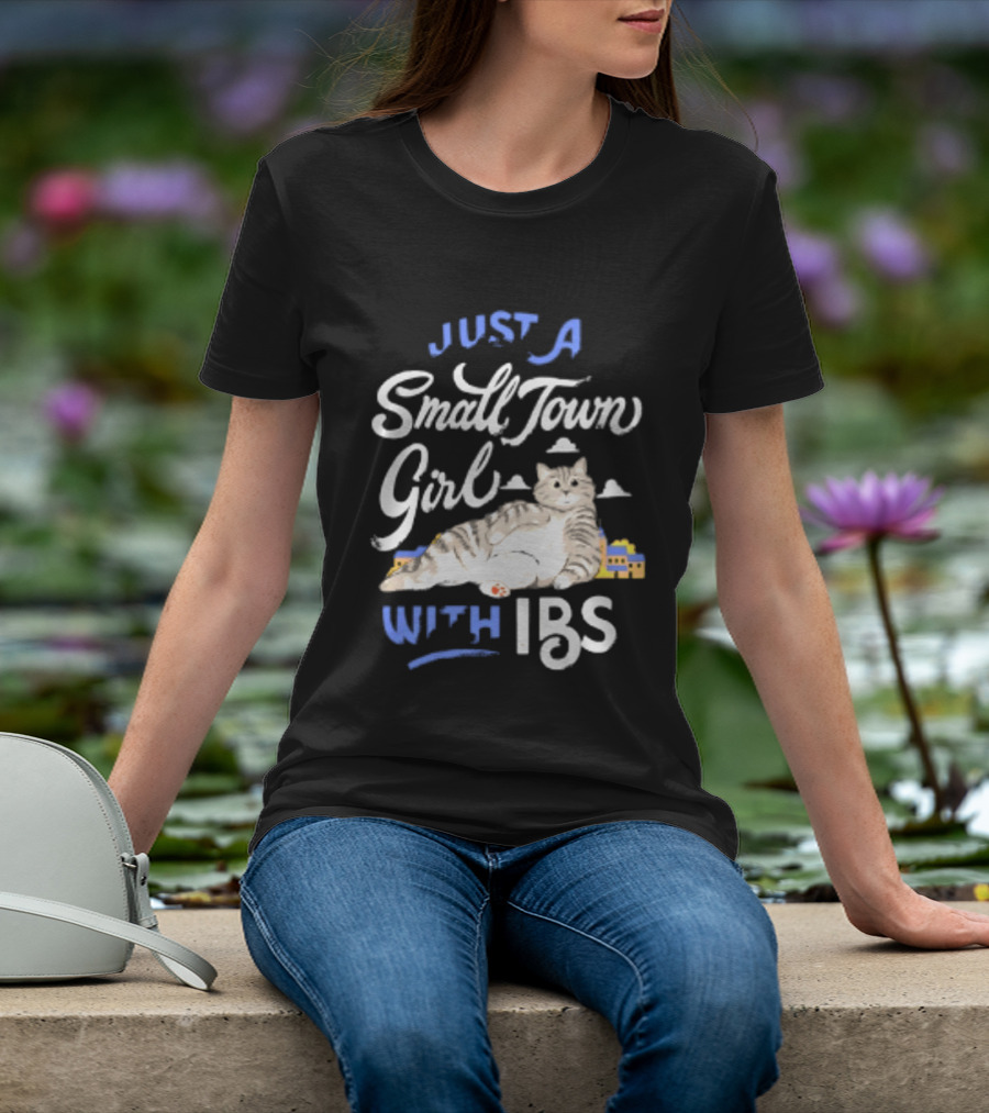 Just A Small Town Girl With Ibs Cat T-Shirt
