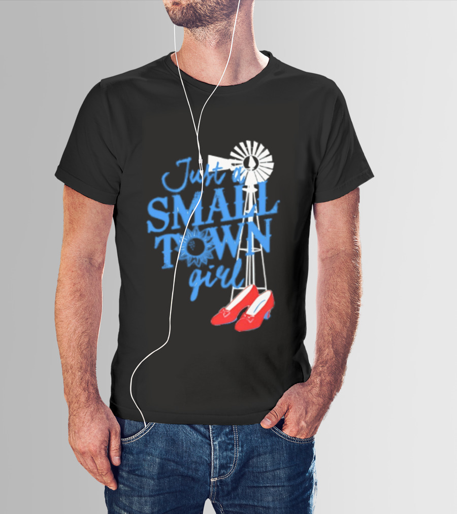 Just A Small Town Girl Ruby Slippers Windmill Wizard Of Oz T-Shirt